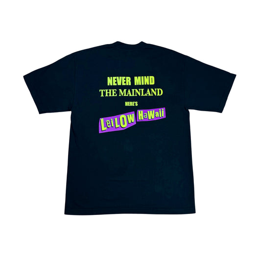 Never Mind the Mainland T-Shirt